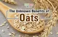 Benefits of Oats: 8 Reasons You Should Eat This Healthy & Nutritious Grain Every Day