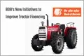 Bank of Baroda Launches New Initiatives to Improve Tractor Financing