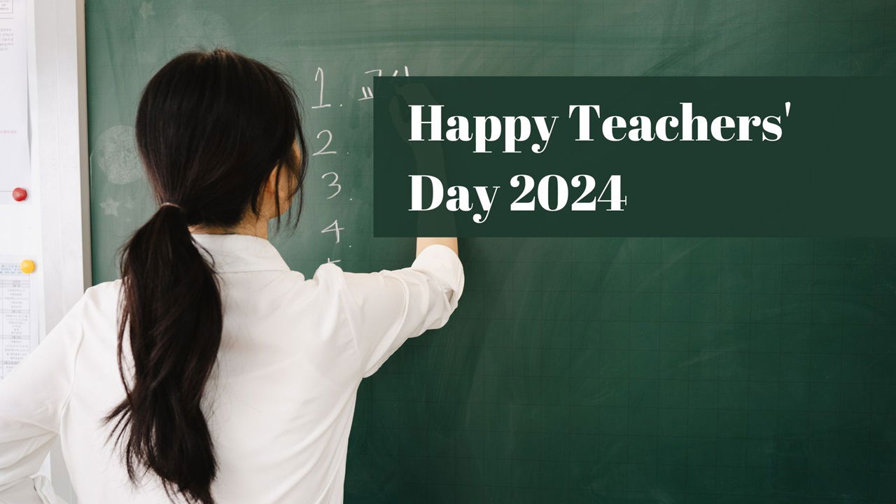 Happy Teachers' Day 2024 Heartfelt Wishes, Messages, and Quotes for