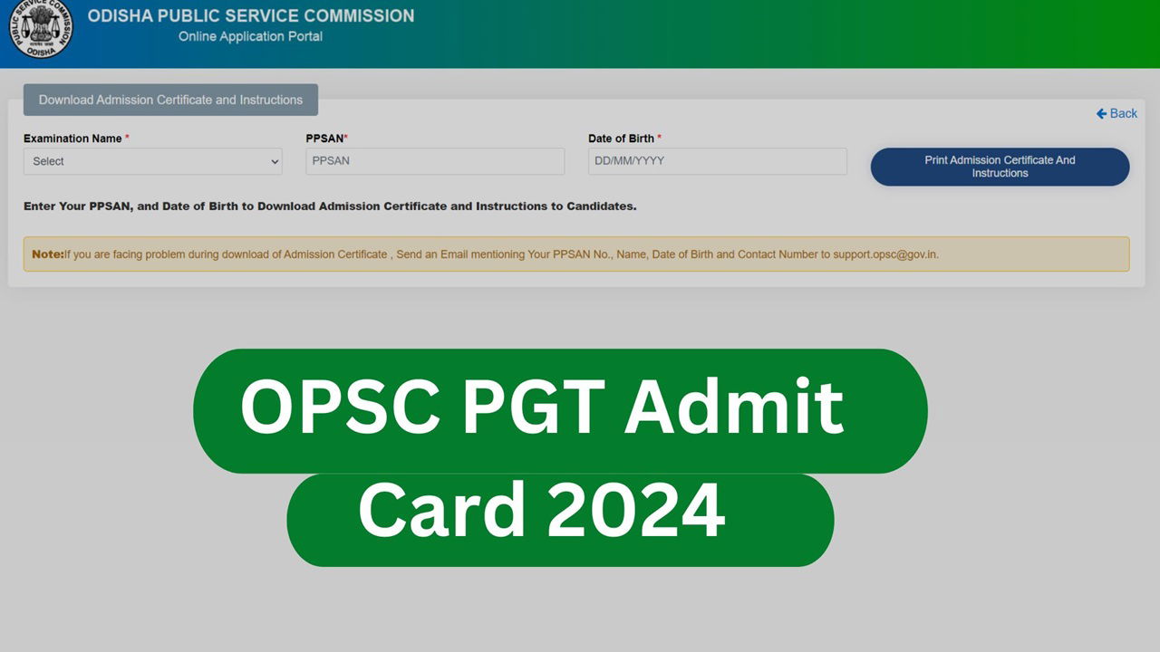 OPSC PGT Admit Card 2024 (Photo Source: OPSC)