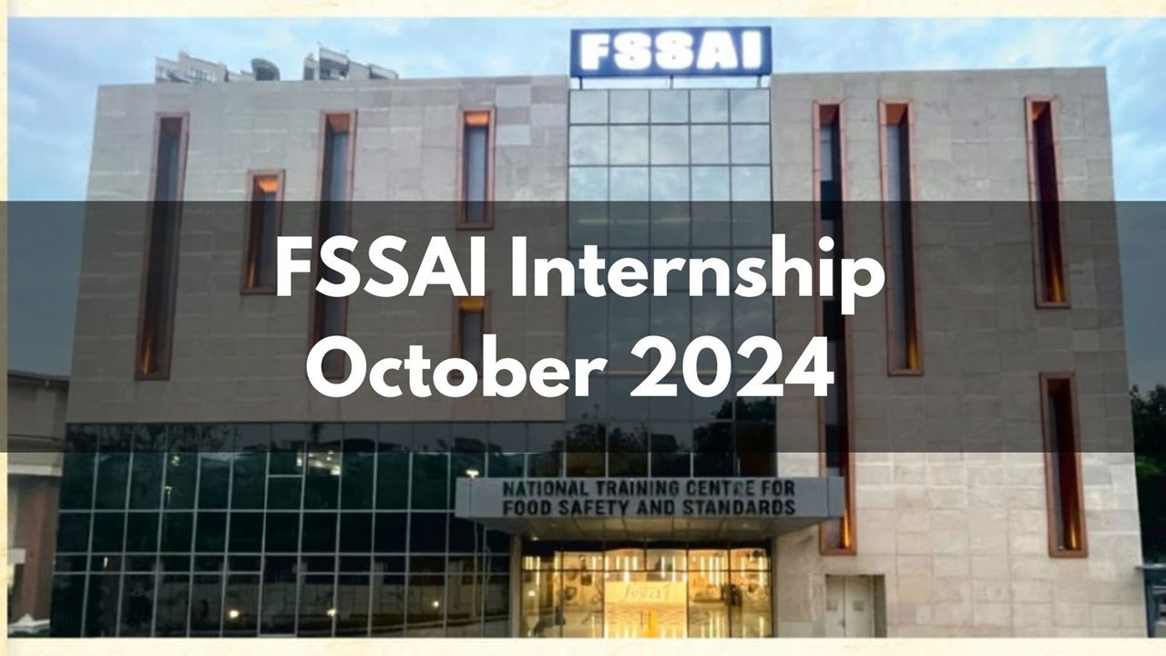 FSSAI Internship October 2024 (Photo Source: FSSAI)