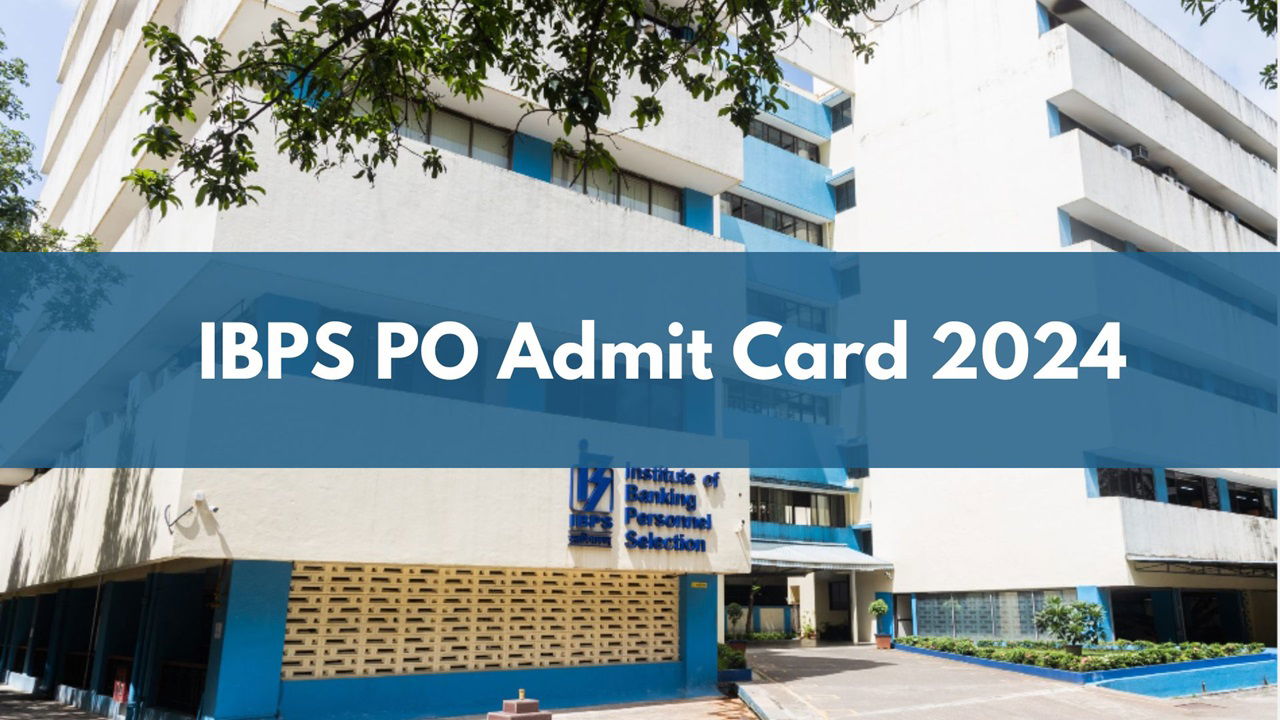 IBPS PO Admit Card 2024 (Photo Source: IBPS)