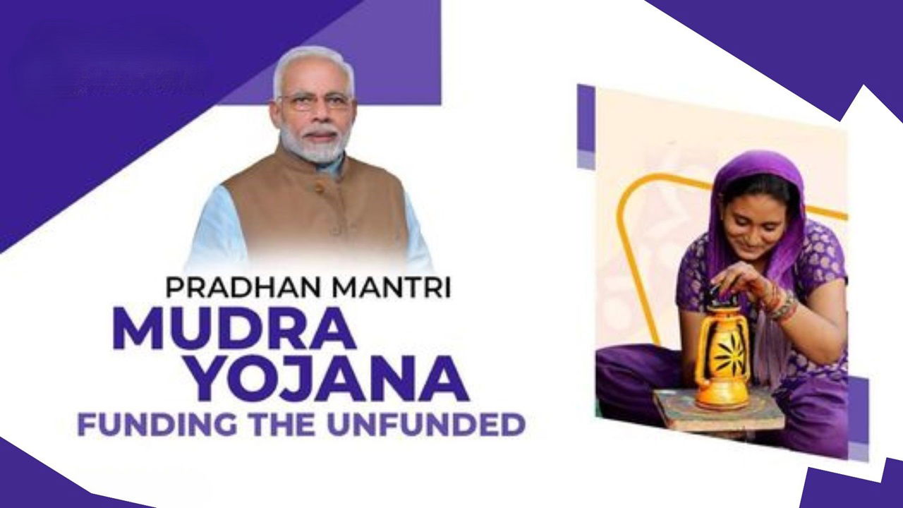 Pradhan Mantri MUDRA Yojana (PMMY)