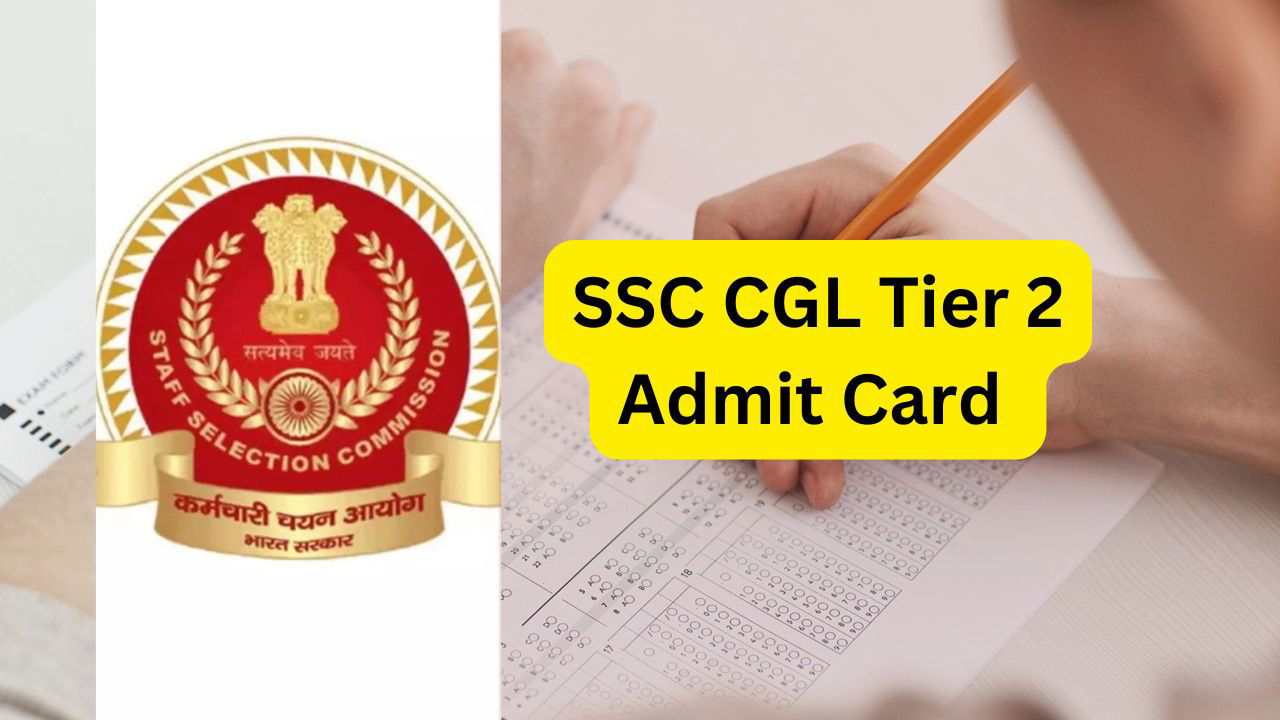 SSC CGL Tier 2 Admit Card