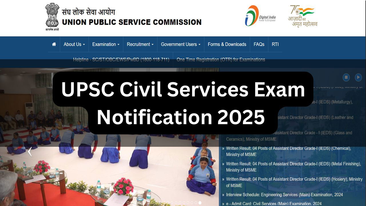 The deadline to submit the UPSC Civil Services Exam application form is February 11, 2025. (Photo Source: UPSC)