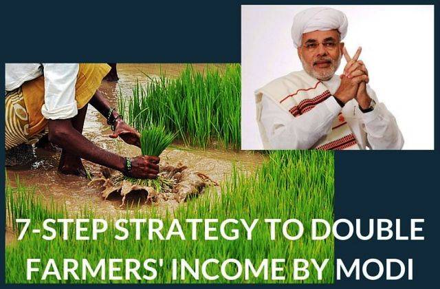 7-step-strategy-to-double-farmers-income-by-modi