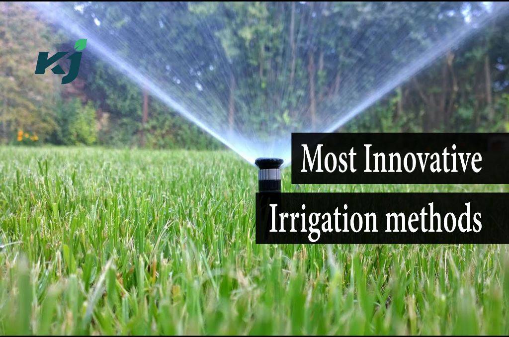 Most Innovative Irrigation Systems Applied In Agriculture