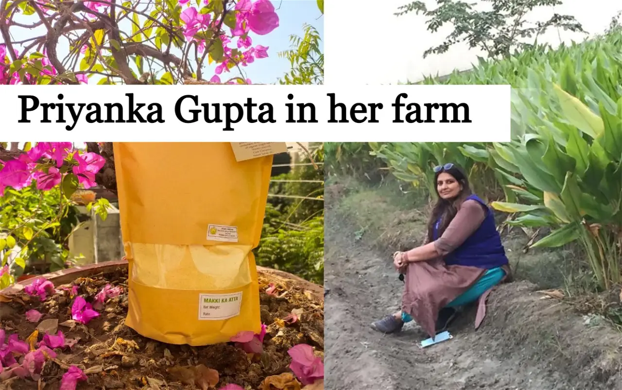Priyanka Gupta: Experiences of a Woman farmer