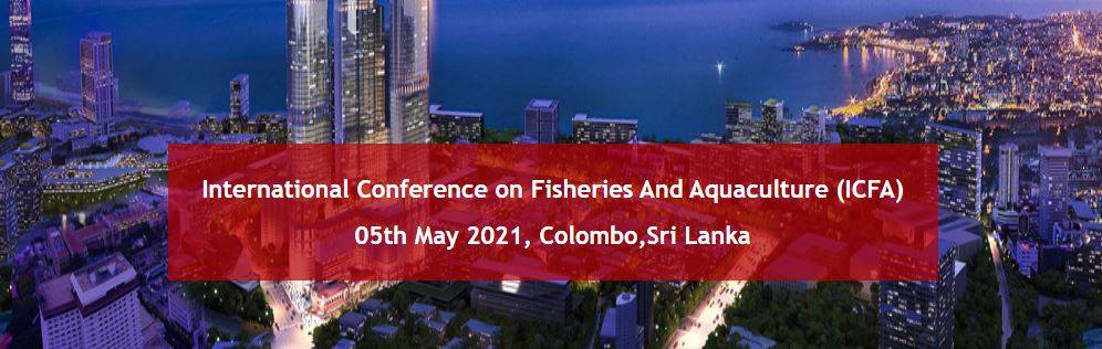 International Conference on Fisheries and Aquaculture- Colombo