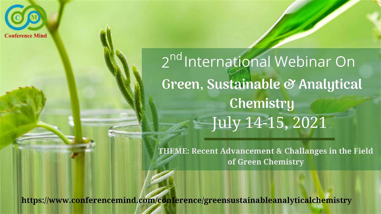 2nd International Conference on Green, Sustainable & Analytical Chemistry