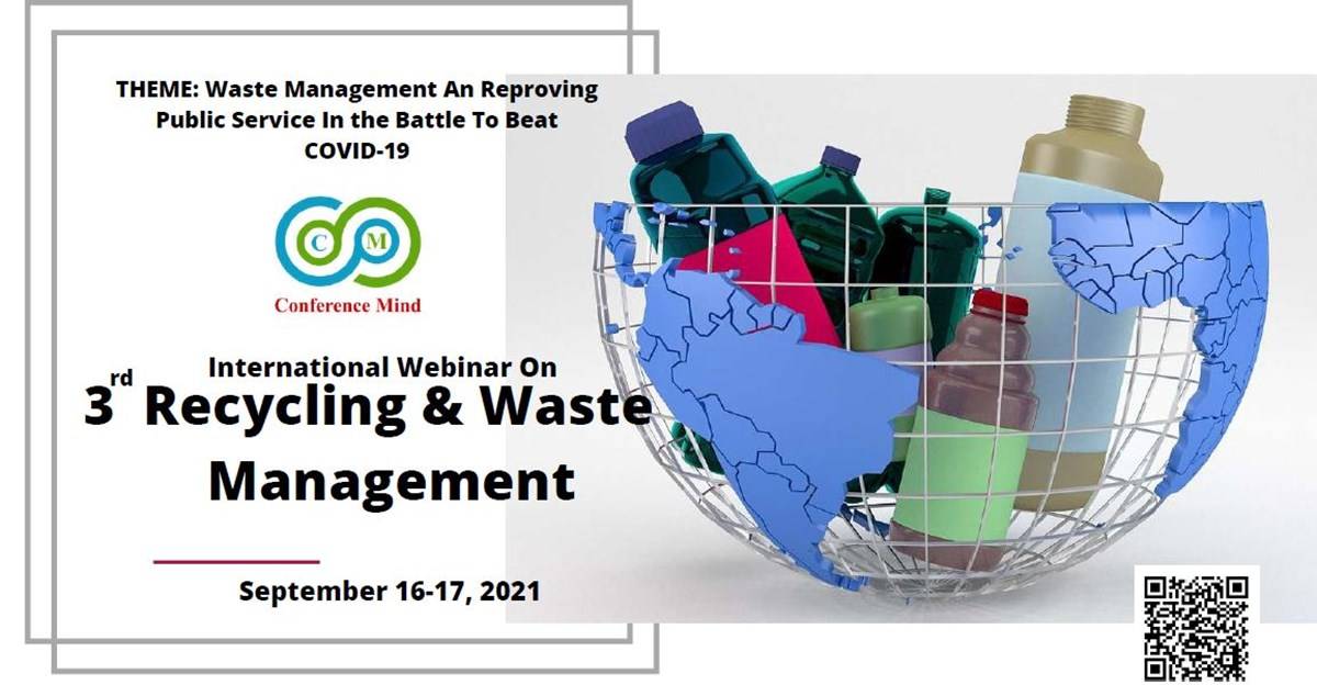 3rd Global Webinar Conference on Recycling & Waste Management