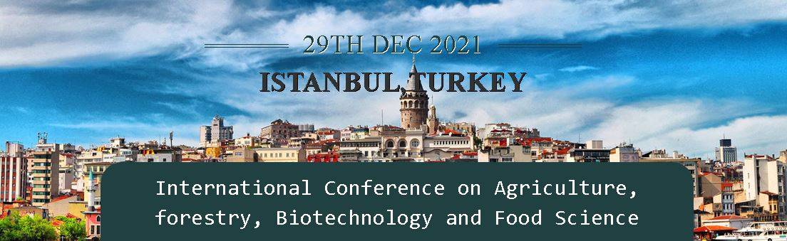 International Conference on Agriculture, forestry, Biotechnology and Food Science