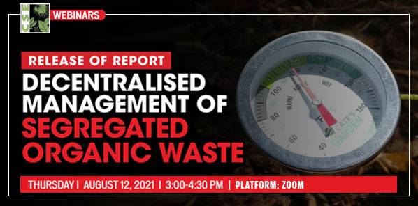 Webinar on Decentralized Management of Segregated Organic Waste