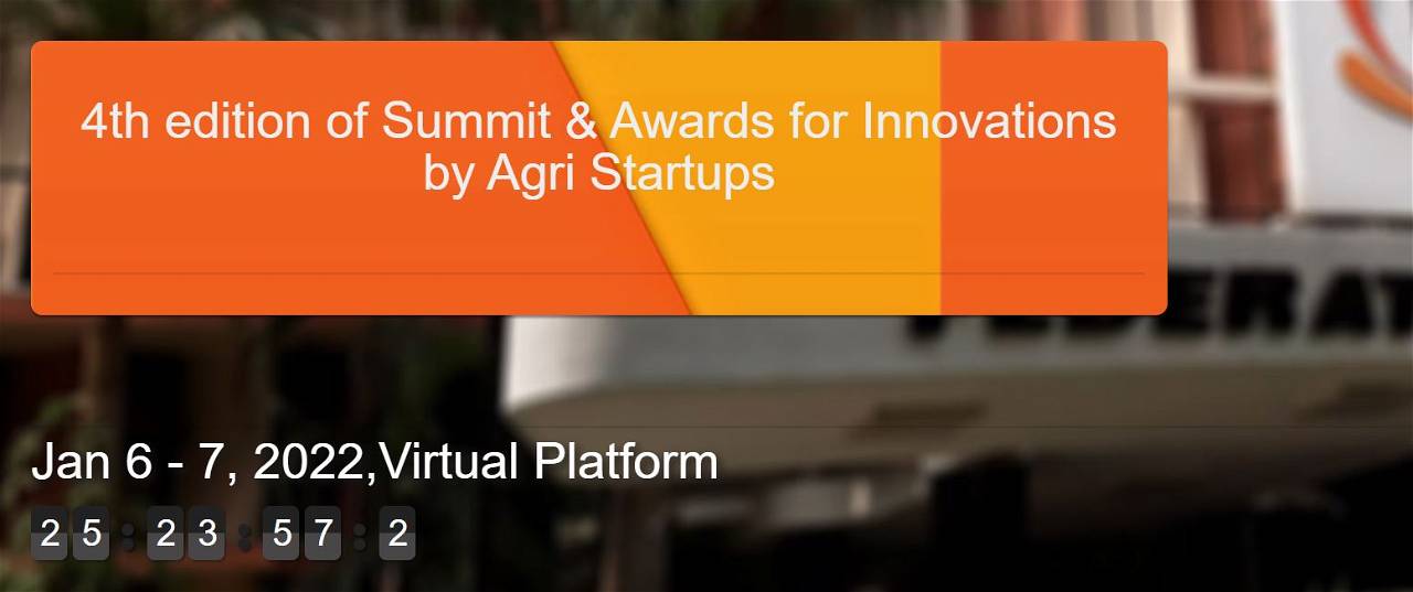 4th Edition of Summit & Awards for Innovations by Agri Startups