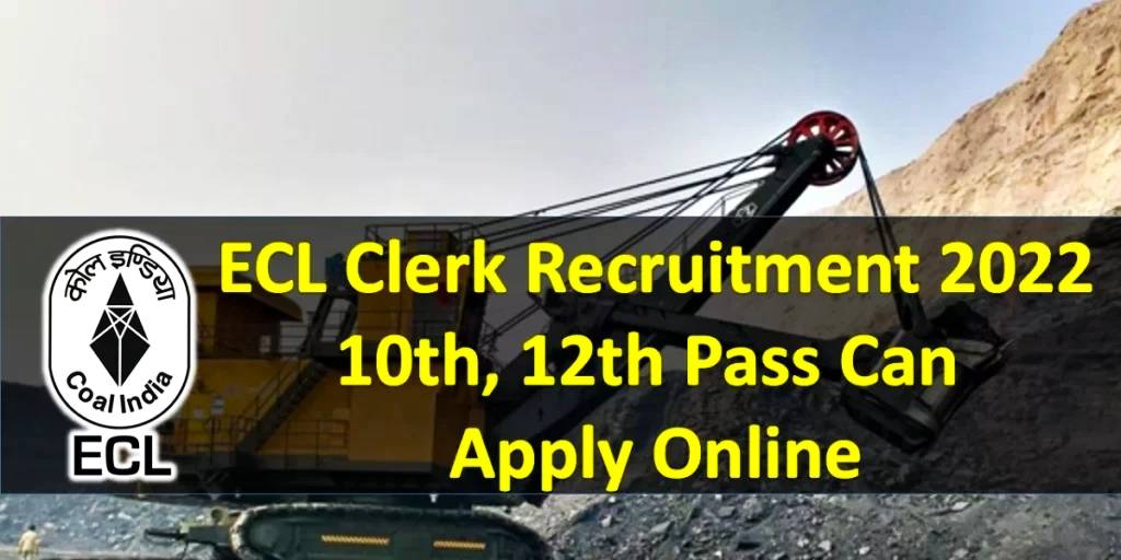 ECL Clerk Recruitment 2022