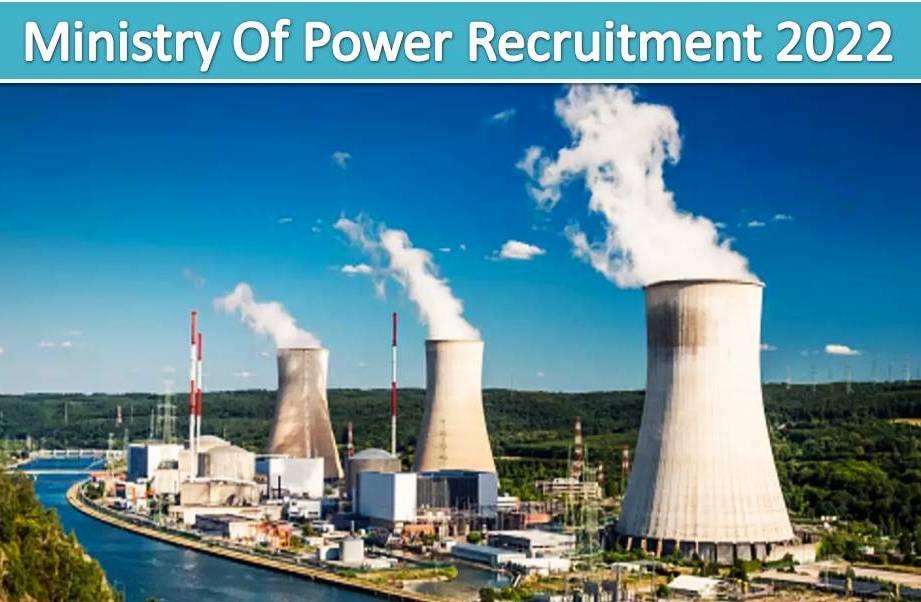 Ministry of Power Recruitment 2022