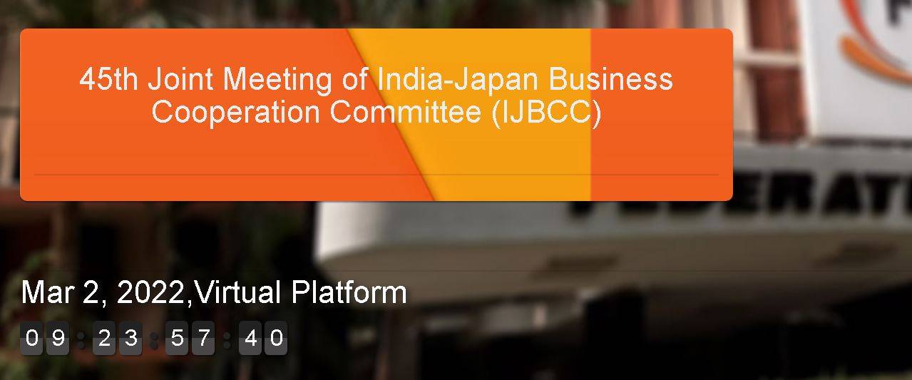 45th Joint Meeting of India-Japan Business Cooperation Committee (IJBCC)