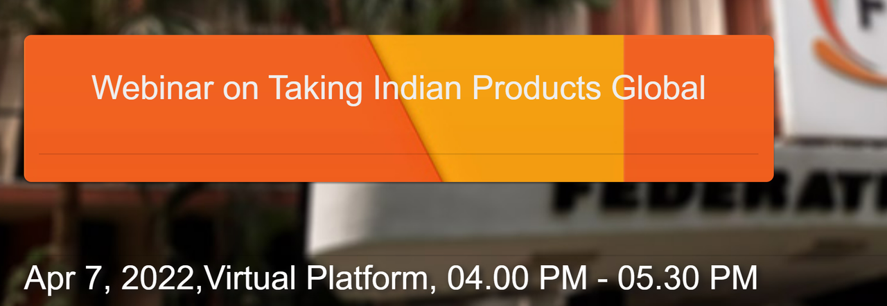 Webinar on Taking Indian Products Global