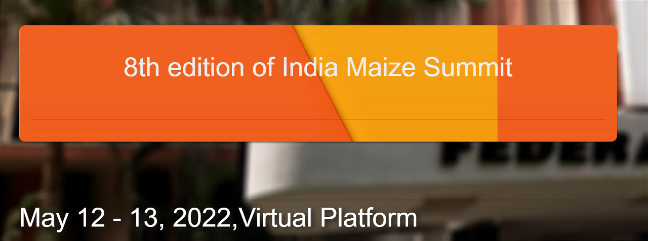 8th Edition of India Maize Summit