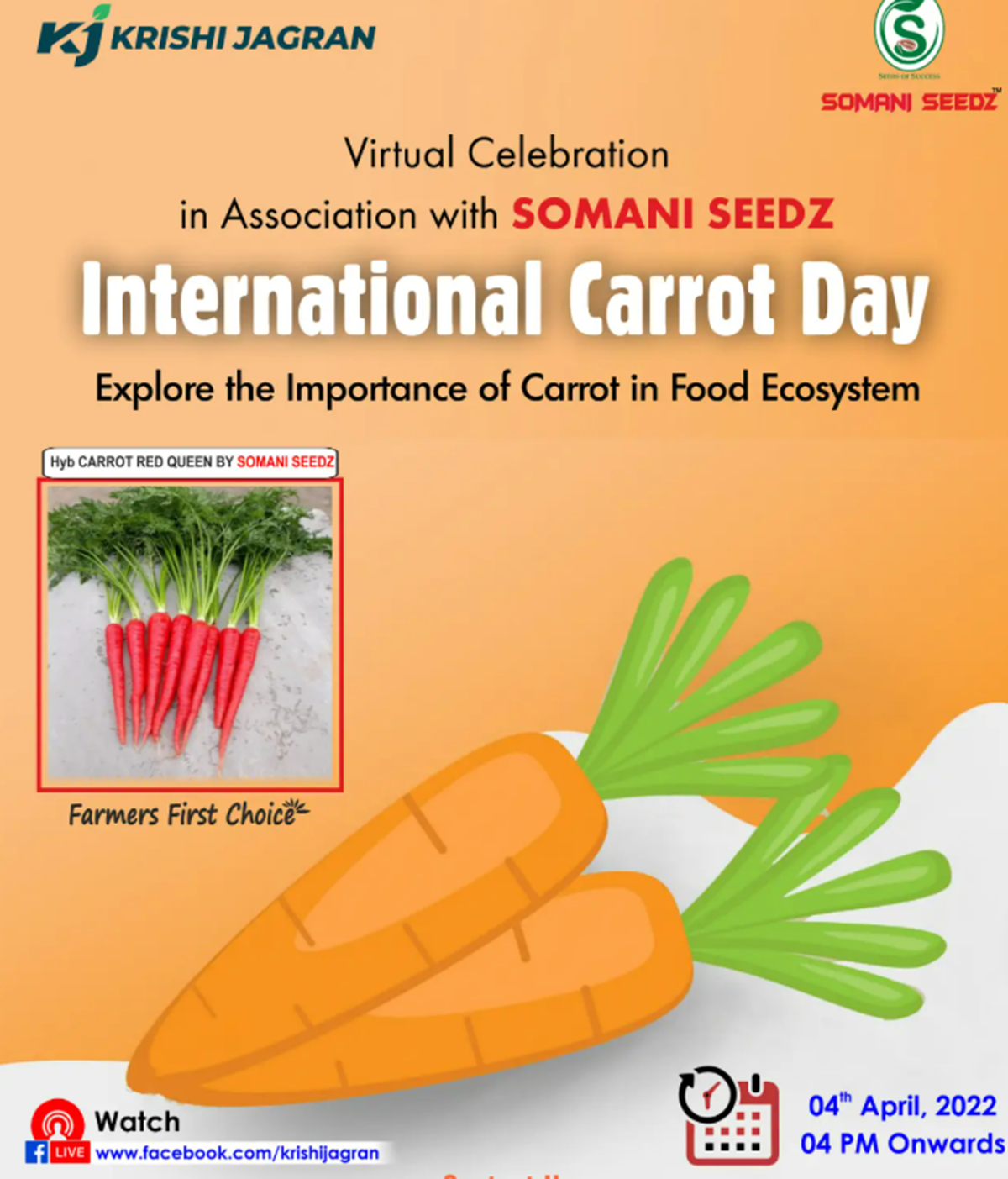 Krishi Jagran, in collaboration with Somani Seedz, has organized a webinar on World Carrot Day 4th April 2022 at 4 p.m. with the topic "Explore the Importance of Carrot in Food Ecosystem.