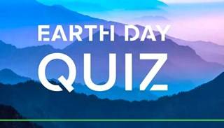 Earth Day Quiz!