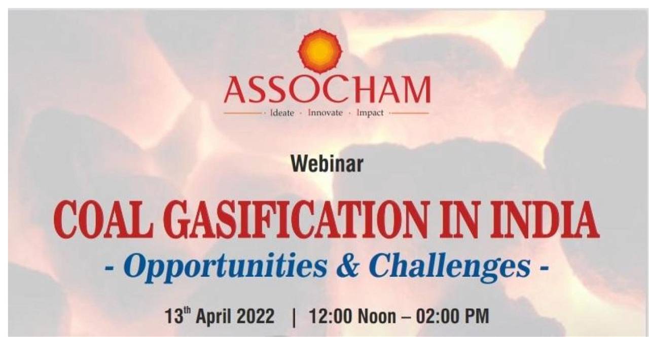 Webinar on ‘Coal Gasification in India - Opportunities & Challenges’