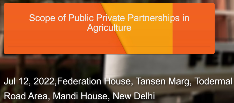 Scope of Public Private Partnerships in Agriculture