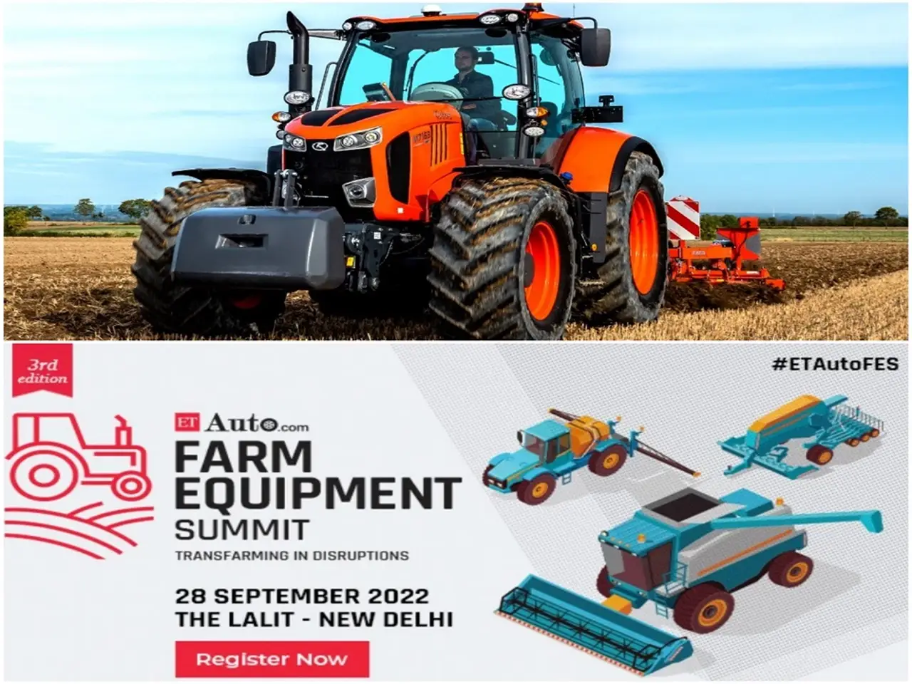The 3rd edition of ETAuto Farm Equipment Summit will discuss the current issues, new & emerging technologies and market opportunities.
