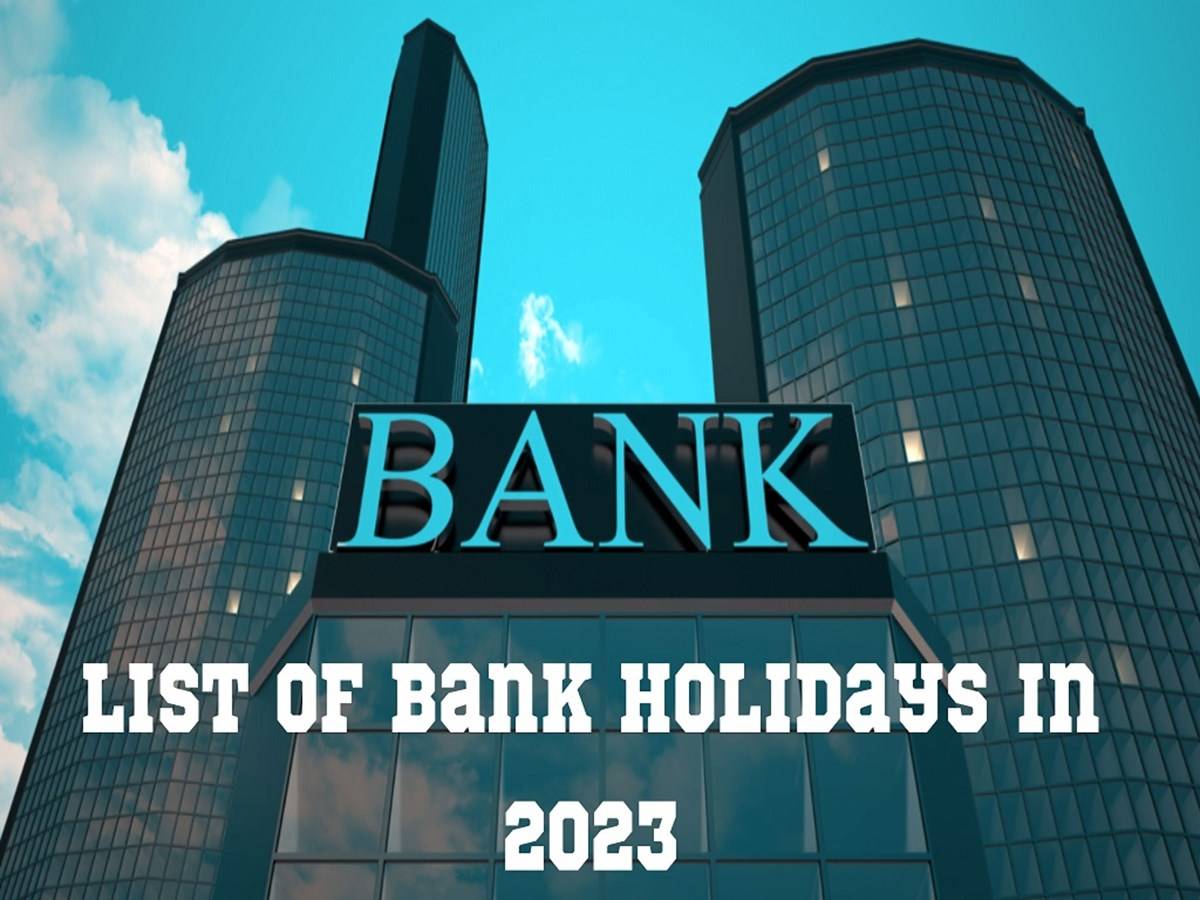 Bank Holidays in 2023: List of The 60 Off Days