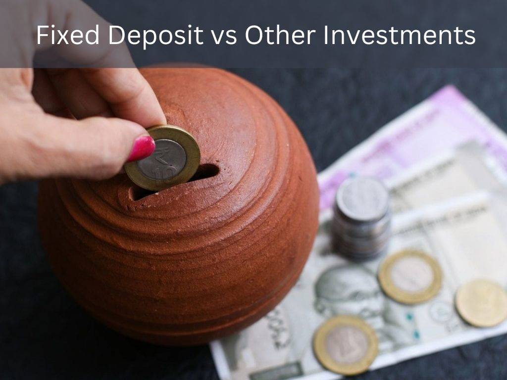 A fixed deposit is preferable to all other alternative investments because it is a reliable investment that offers investors good returns.