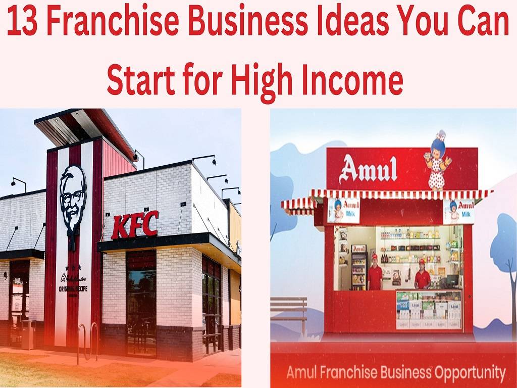 13 Franchise Business Ideas You Can Start for High