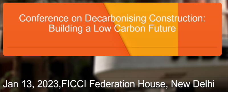 Conference On Decarbonising Construction: Building A Low Carbon Future