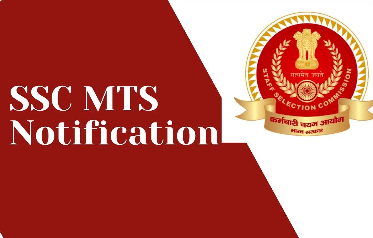 Staff Selection Commission (SSC) has issued SSC MTS Notification 2023