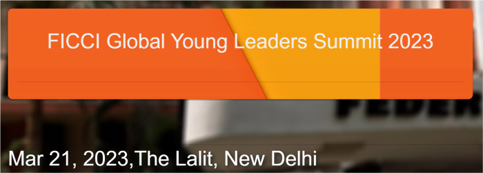 FICCI Global Young Leaders Summit 2023