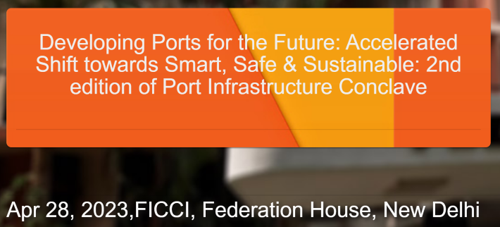 2nd Edition of Port Infrastructure Conclave