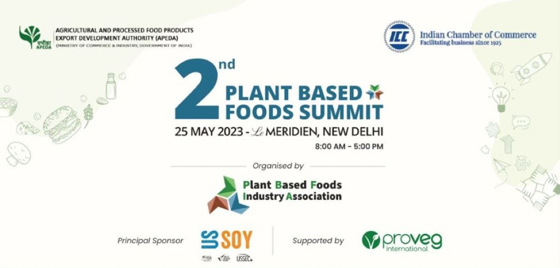 PBFIA to Host 2nd Edition of Plant-Based Foods Summit on May 25, 2023 (Photo Source: Indian Chamber of Commerce)