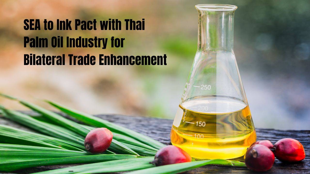 SEA will sign a MoU with the Thai Palm Oil Crushing Mills Association next month. (Image Courtesy- Pixabay)