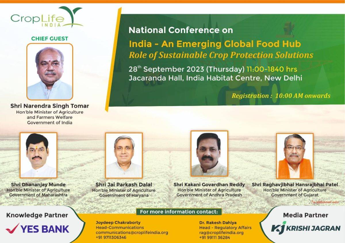 National Conference on ‘India - An Emerging Global Food Hub: Role of Sustainable Crop Protection Solutions’