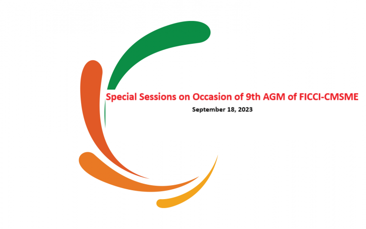 Special Sessions on Occasion of 9th AGM of FICCI-CMSME