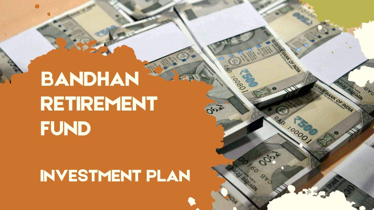 Bandhan Retirement Plan (Photo: Krishi Jagran)