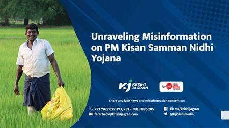 Unraveling Misinformation on PM Kisan Samman Nidhi Yojana