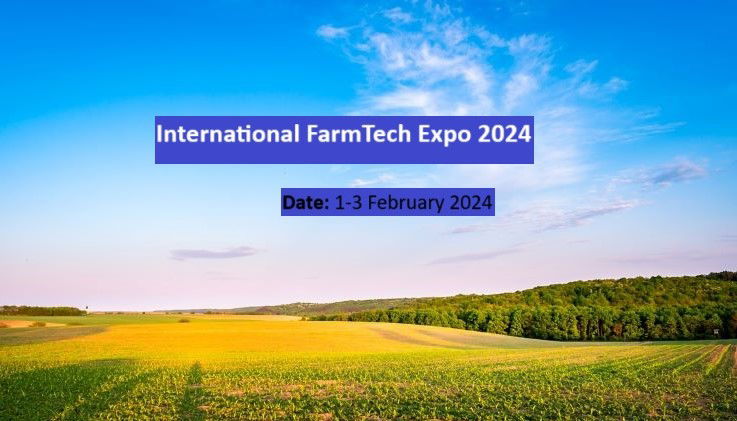 International FarmTech Expo 2024