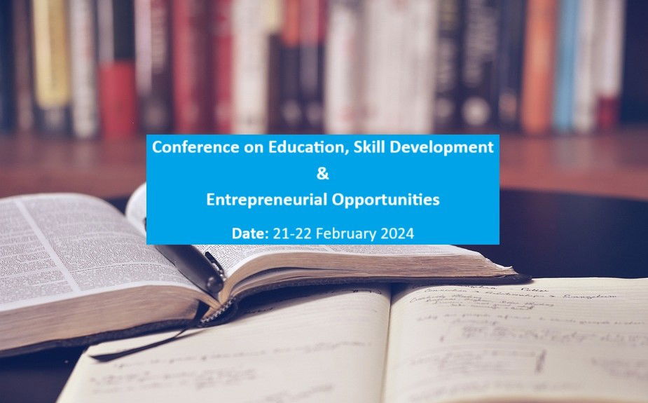 Conference on Education, Skill Development & Entrepreneurial Opportunities