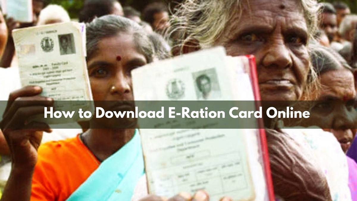 E-Ration Card: Step-by-Step Guide to Download Digital Card in Your State