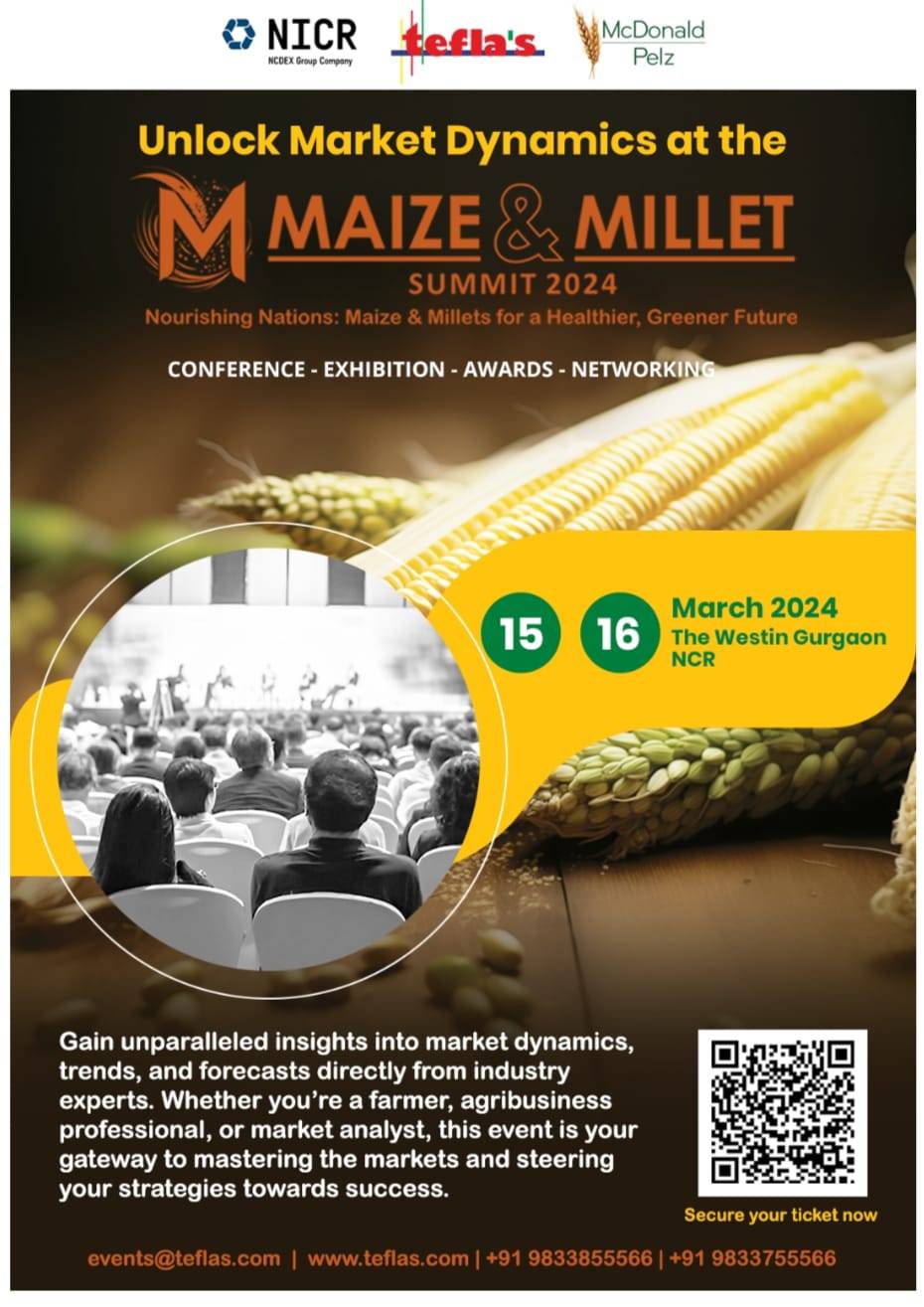 Maize & Millet Summit 2024: Pioneering Sustainable Agriculture and Market Mastery!