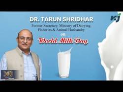Exclusive: Dr. Tarun Shridhar, Former Secretary Sharing Insights on World Milk Day 2024