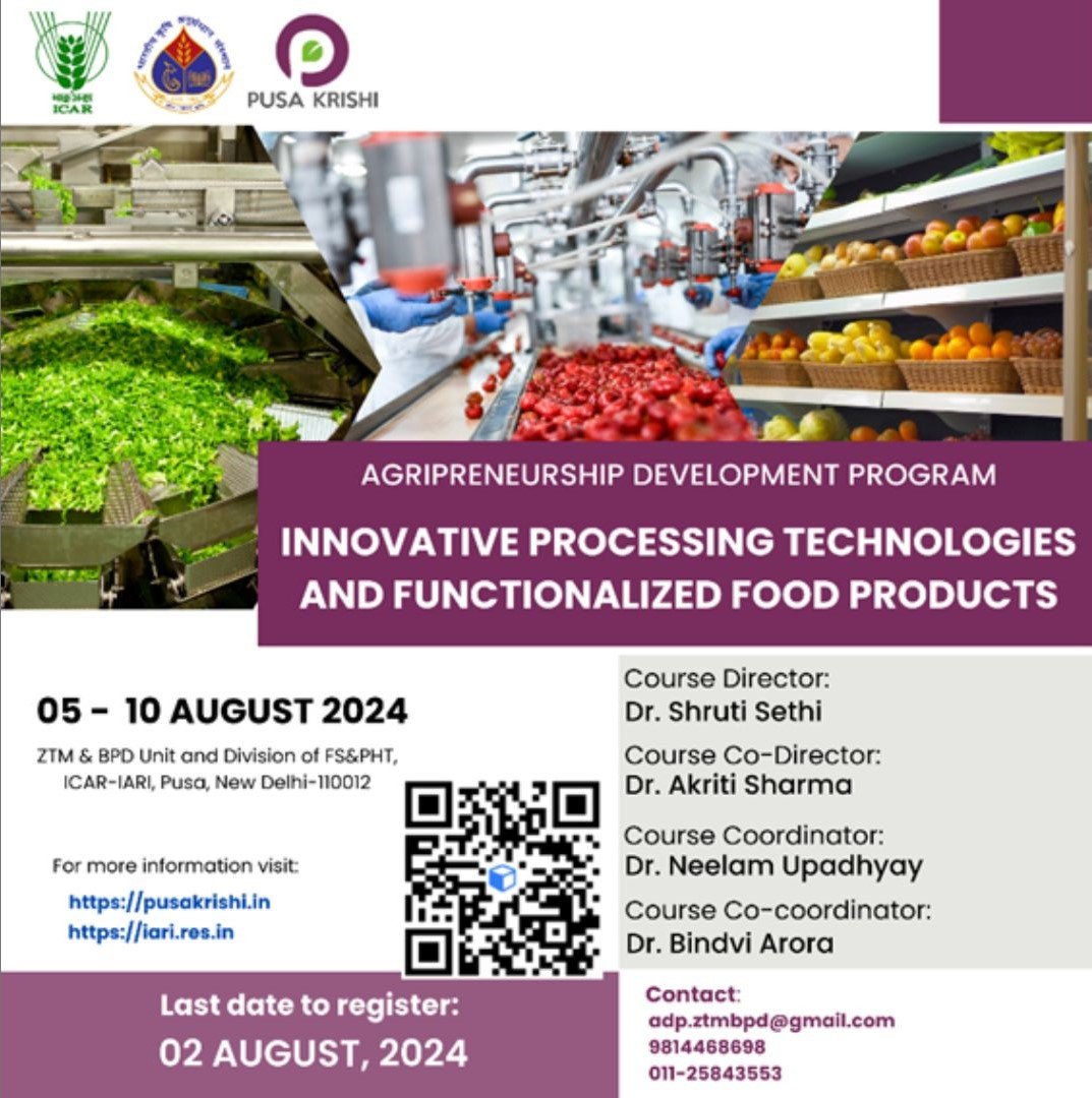 Training on Innovative Processing Technologies and Functionalized Food Products to be Held from 5th to 10th August